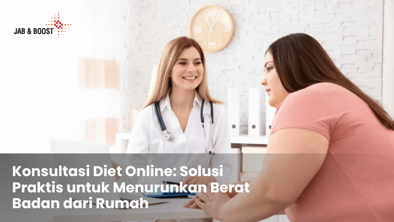 Konsultasi Diet Online Solusi Praktis untuk Menurunkan Berat Badan dari Rumah