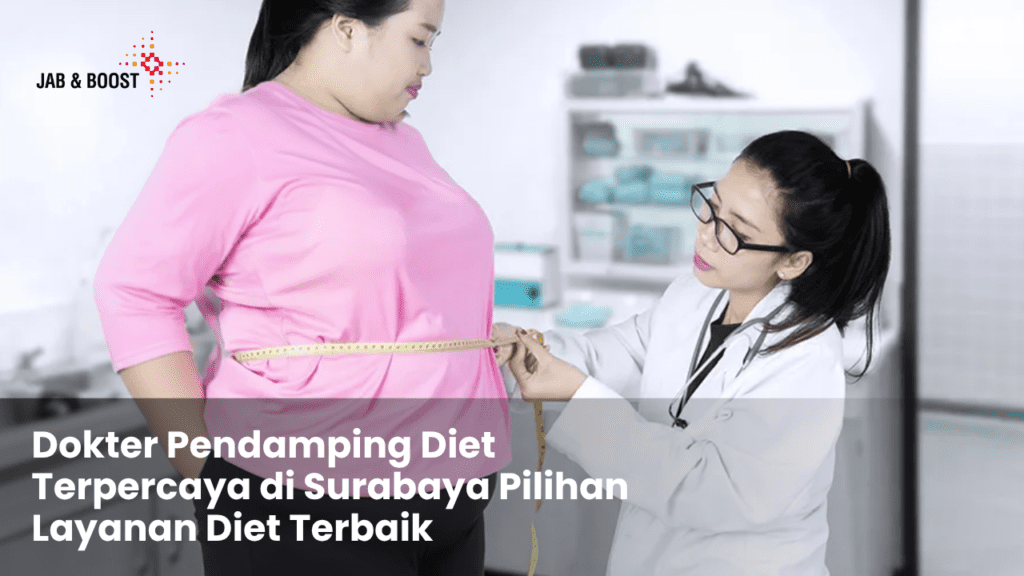Dokter Pendamping Diet Terpercaya di Surabaya Pilihan Layanan Diet Terbaik