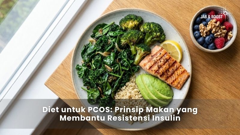 Diet untuk PCOS Prinsip Makan yang Membantu Resistensi Insulin